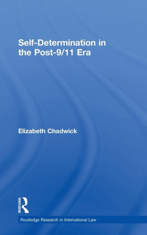 Self-Determination in the Post-9/11 Era