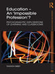 Book cover of: Education - An 'Impossible Profession'?. By: Tamara Bibby