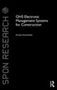 Book cover of: OHS Electronic Management Systems for Construction. By: Imriyas Kamardeen