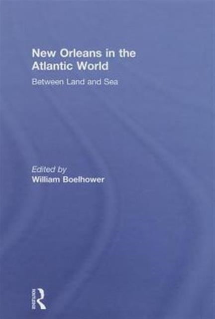 Book cover of: New Orleans in the Atlantic World