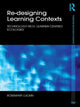 Book cover of: Re-Designing Learning Contexts. By: Rosemary Luckin
