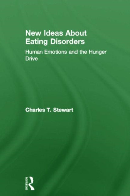 Book cover of: New Ideas about Eating Disorders. By: Stewart, Charles T.