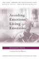 Emotsioonide vältimine, emotsioonidega elamine
