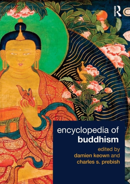Book cover of: Encyclopedia of Buddhism. By: Damien Keown
