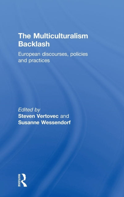 Book cover of: Multiculturalism Backlash. By: Steven Vertovec