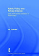 Book cover of: Public Policy and Private Interest. By: J. A. Chandler