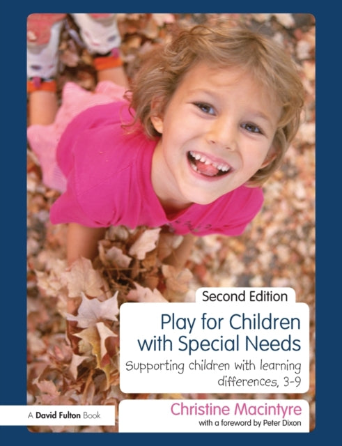 Book cover of: Play for Children with Special Needs. By: Christine MacIntyre