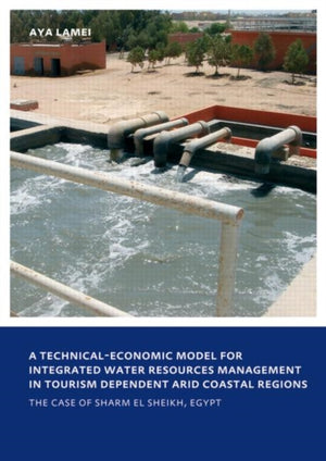 A Technical-Economic Model for Integrated Water Resources Management in Tourism Dependent Arid Coastal Regions