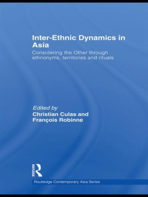 Book cover of: Inter-Ethnic Dynamics in Asia