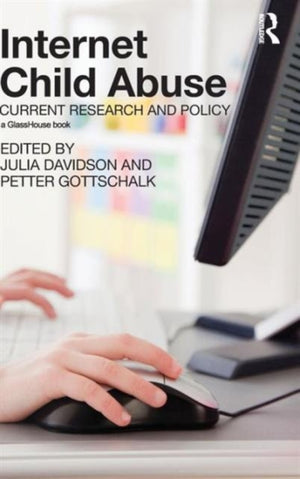 Internet Child Abuse: Current Research and Policy
