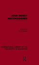Book cover of: John Dewey reconsidered (International Library of the Philosophy of Education Volume 19). By: R. S. Peters