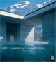 Book cover of: Climate and Architecture. By: Torben Dahl