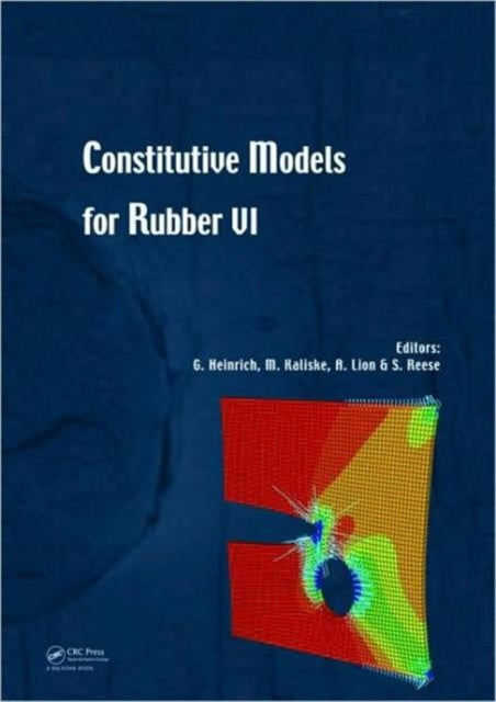 Book cover of: Constitutive Models for Rubber VI