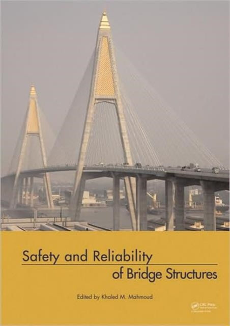 Book cover of: Safety and Reliability of Bridge Structures