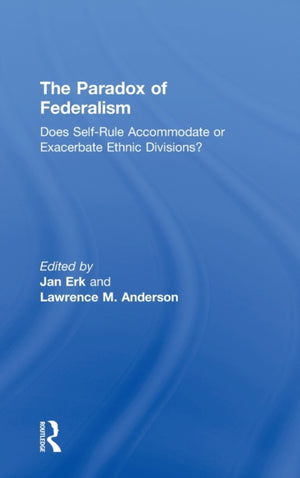 The Paradox of Federalism