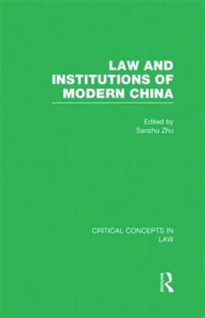 Book cover of: Law and Institutions of Modern China. By: Sanzhu Zhu
