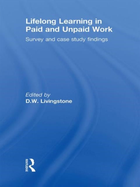 Lifelong Learning in Paid and Unpaid Work