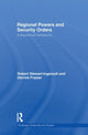 Book cover of: Regional Powers and Security Orders. By: Robert Stewart-Ingersoll