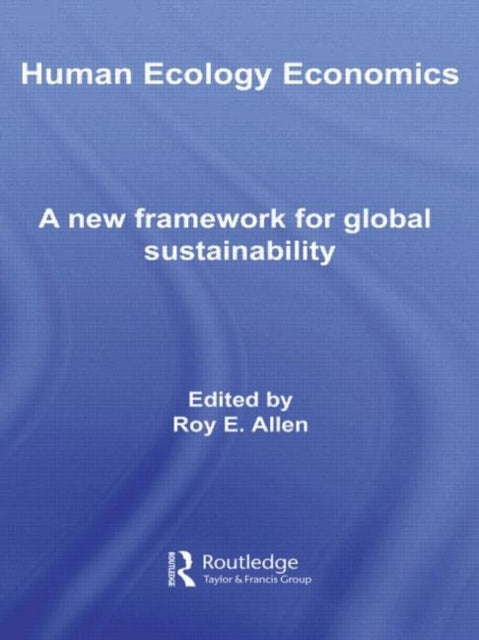 Book cover of: Human Ecology Economics. By: Roy E. Allen