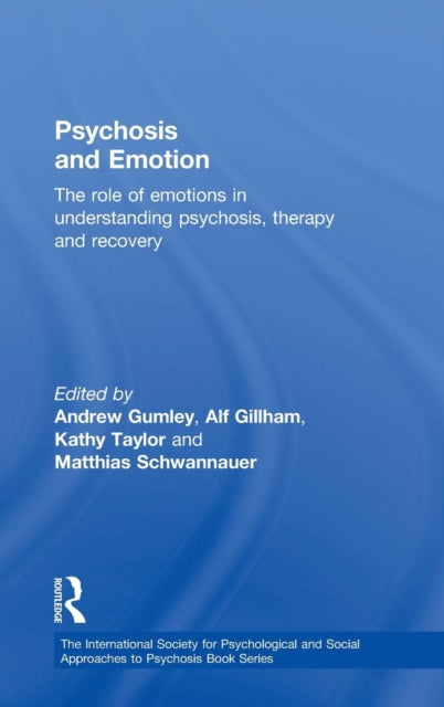 Book cover of: Psychosis and Emotion. By: Andrew Gumley