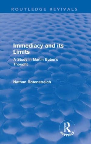 Immediacy and its Limits (Routledge Revivals)