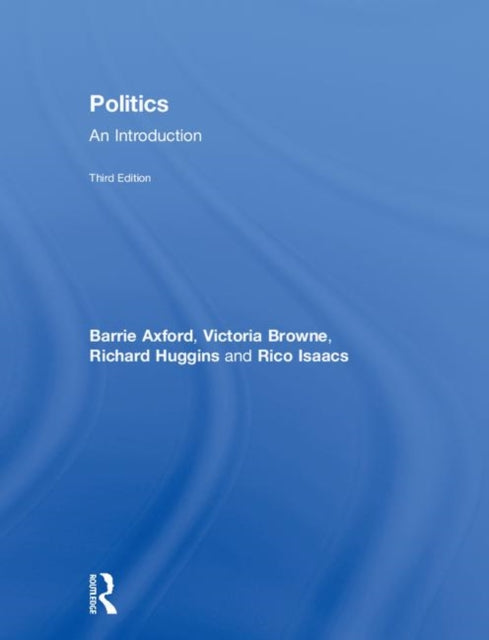 Book cover of: Politics. By: Barrie Axford