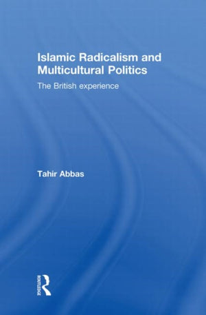 Islamic Radicalism and Multicultural Politics
