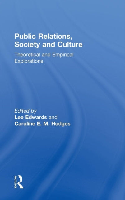 Book cover of: Public Relations, Society & Culture. By: Lee Edwards