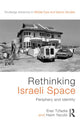 Book cover of: Rethinking Israeli Space. By: Erez Tzfadia