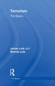 Book cover of: Terrorism: The Basics. By: James M. Lutz