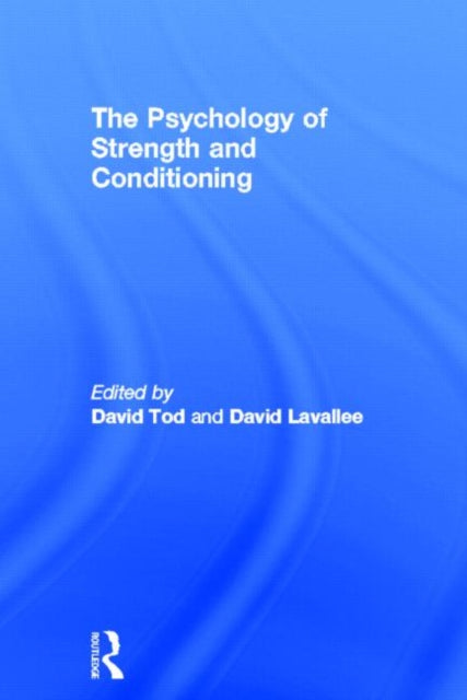Book cover of: Psychology of Strength and Conditioning