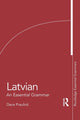Book cover of: Latvian: An Essential Grammar. By: Dace Praulinš