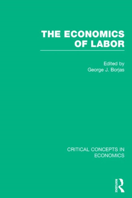 Book cover of: Economics of Labor. By: George J. Borjas