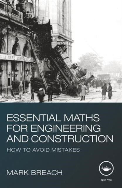 Book cover of: Essential Maths for Engineering and Construction. By: M. Breach
