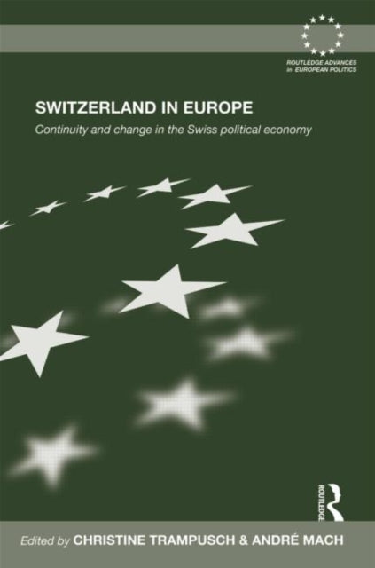 Book cover of: Switzerland in Europe. By: Christine Trampusch