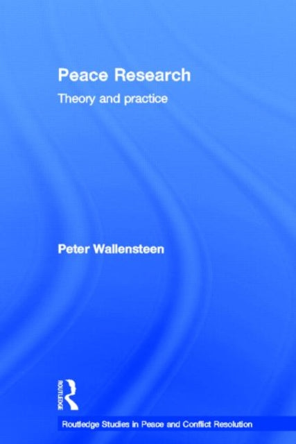 Book cover of: Peace Research. By: Peter Wallensteen
