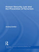 Book cover of: Human Security, Law and the Prevention of Terrorism. By: Andrej Zwitter