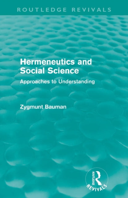 Book cover of: Hermeneutics and Social Science (Routledge Revivals)