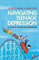 Book cover of: Navigating Teenage Depression. By: Parker, Gordon