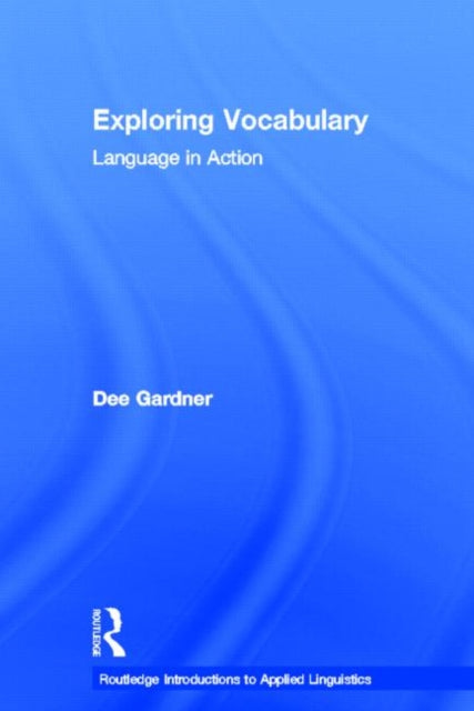 Book cover of: Exploring Vocabulary. By: Dee Gardner