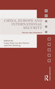 Book cover of: China, Europe and International Security