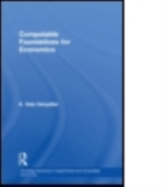 Book cover of: Computable Foundations for Economics. By: Kumaraswamy Velupillai