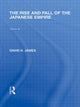 Book cover of: Rise and Fall of the Japanese Empire. By: David H. James