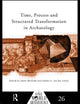 Book cover of: Time, Process and Structured Transformation in Archaeology. By: James McGlade