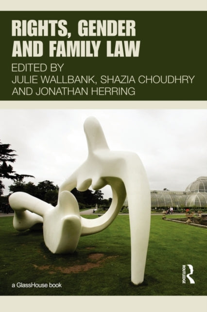 Book cover of: Rights, Gender and Family Law. By: Julie Wallbank