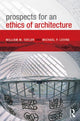 Book cover of: Prospects for an Ethics of Architecture
