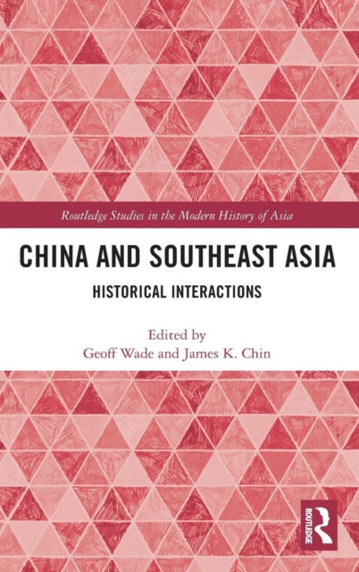 Book cover of: China and Southeast Asia. By: Geoffrey Wade