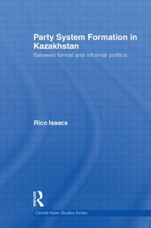 Party System Formation in Kazakhstan
