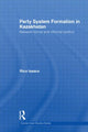 Book cover of: Party System Formation in Kazakhstan. By: Rico Isaacs