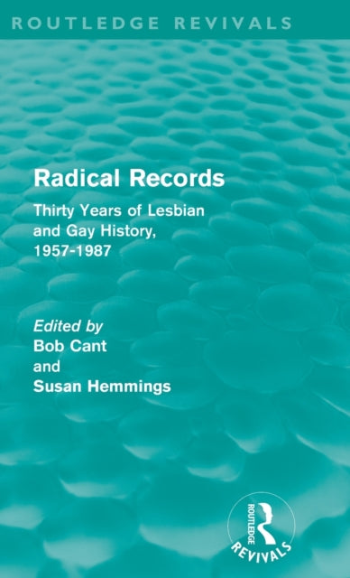 Book cover of: Radical Records (Routledge Revivals). By: Bob Cant